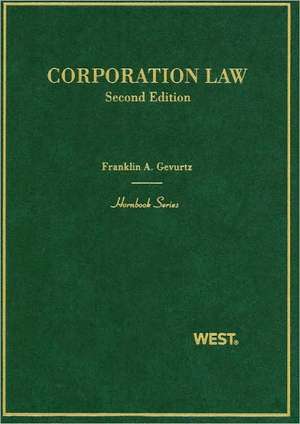 Corporation Law de Franklin A. Gevurtz