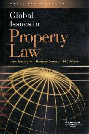 Global Issues in Property Law de John Sprankling