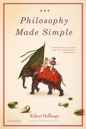 Philosophy Made Simple de Robert Hellenga