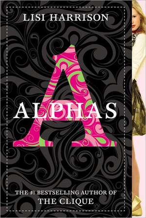Alphas de Lisi Harrison