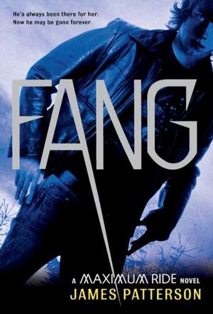 Fang: A Maximum Ride Novel de James Patterson