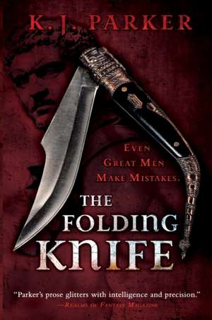 The Folding Knife de K. J. Parker