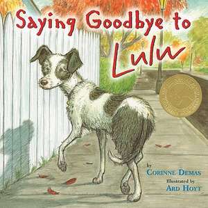 Saying Goodbye to Lulu de Corinne Demas