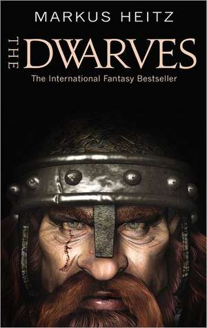 The Dwarves de Markus Heitz