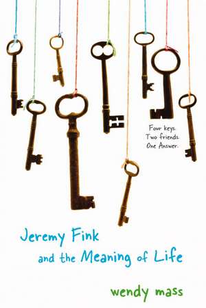 Jeremy Fink and the Meaning of Life de Wendy Mass