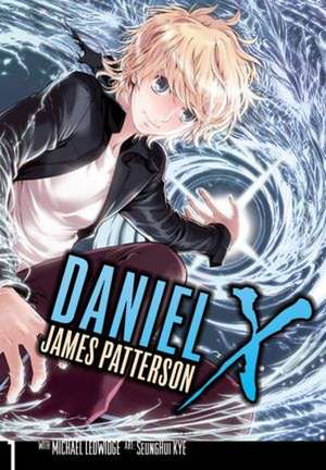 Daniel X: The Manga, Vol. 1 de James Patterson