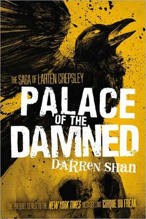 Palace of the Damned de Darren Shan