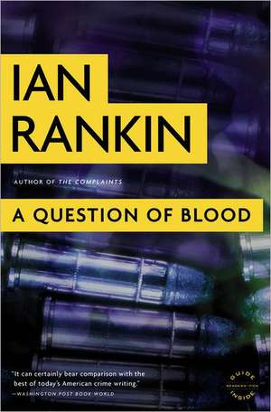 A Question of Blood: An Inspector Rebus Novel de Ian Rankin