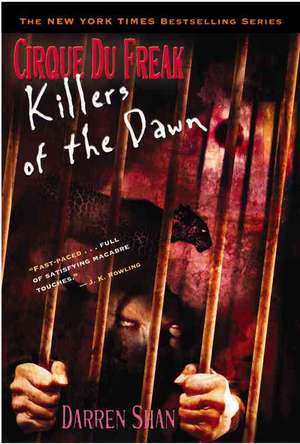 Cirque Du Freak #9: Killers of the Dawn: Book 9 in the Saga of Darren Shan de Darren Shan