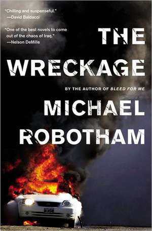 The Wreckage: A Thriller de Michael Robotham