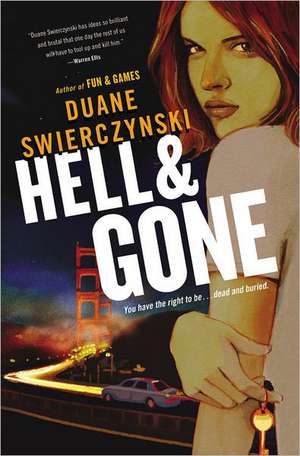 Hell and Gone de Duane Swierczynski