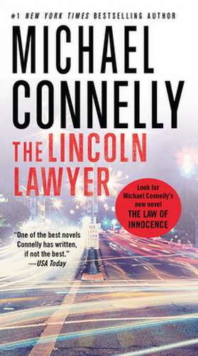 The Lincoln Lawyer: A Novel de Michael Connelly