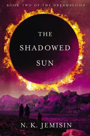 The Shadowed Sun de N. K. Jemisin