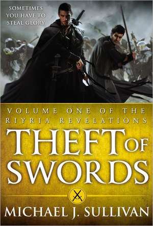 Theft of Swords de Michael J. Sullivan