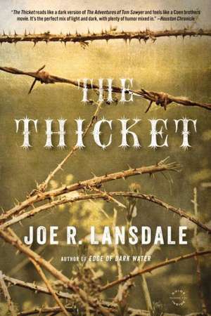 Thicket de Joe R. Lansdale