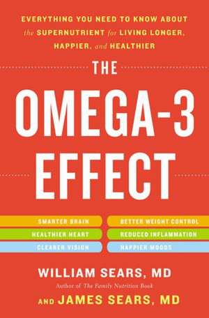 Omega-3 Effect de William Sears