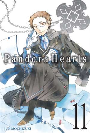 PandoraHearts, Vol. 11 de Jun Mochizuki