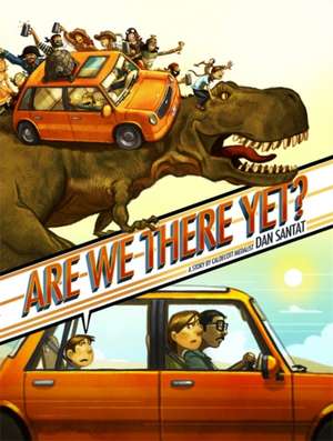 Are We There Yet? de Dan Santat