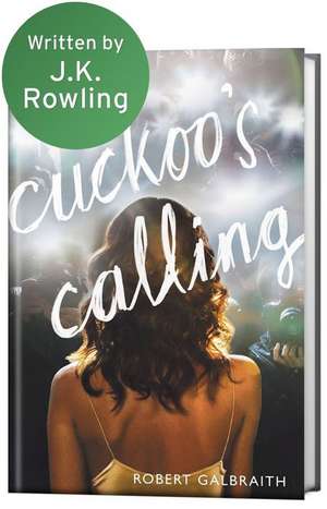 The Cuckoo's Calling de Robert Galbraith