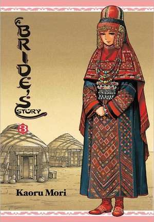 A Bride's Story, Vol. 3 de Kaoru Mori