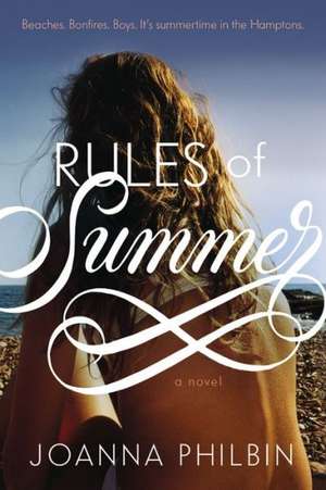 Rules of Summer de Joanna Philbin