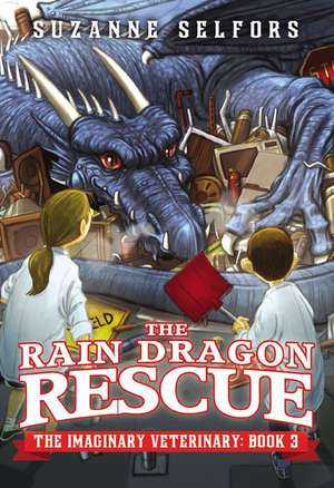 The Rain Dragon Rescue de Suzanne Selfors