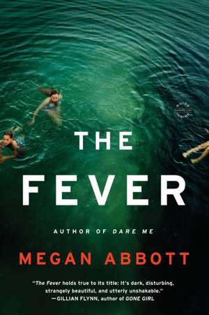 The Fever: A Novel de Megan Abbott