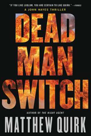 Dead Man Switch de Matthew Quirk