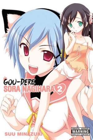 Gou-dere Sora Nagihara, Vol. 2 de Suu Minazuki