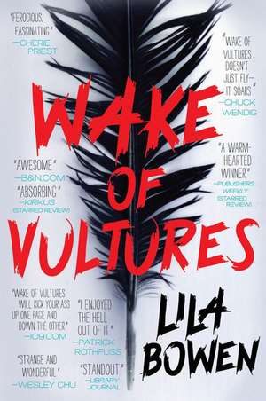 Wake of Vultures de Lila Bowen