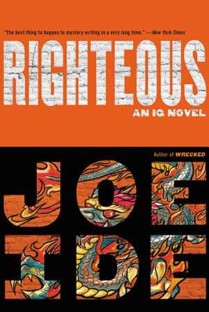 Righteous de Joe Ide