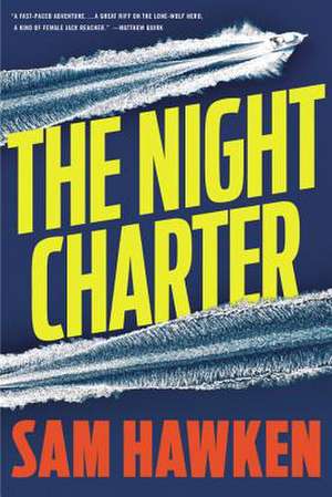 The Night Charter de Sam Hawken