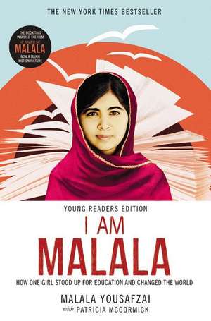 I Am Malala: How One Girl Stood Up for Education and Changed the World (Young Readers Edition) de Malala Yousafzai