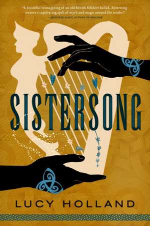 Sistersong de Lucy Holland