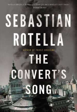 The Convert's Song: A Novel de Sebastian Rotella