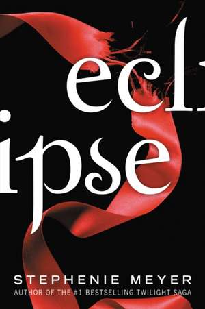 Eclipse de Stephenie Meyer