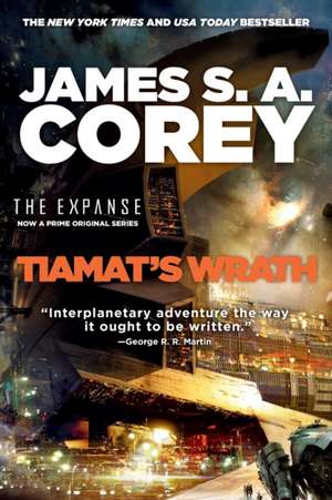 Tiamat's Wrath de James S A Corey