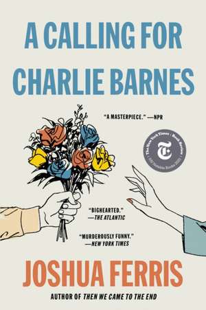 A Calling for Charlie Barnes de Joshua Ferris