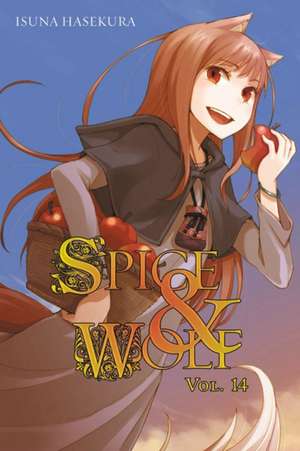 Spice and Wolf Volume 14 de Isuna Hasekura