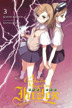 A Certain Magical Index, Vol. 3 (light novel) de Kazuma Kamachi