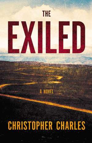 The Exiled de Christopher Charles