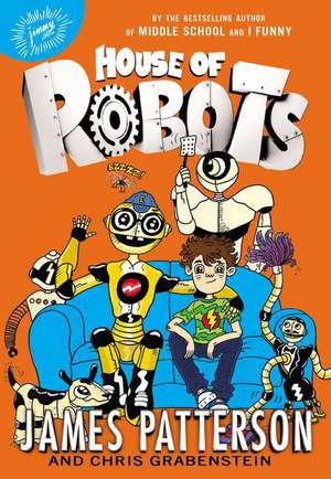 House of Robots de James Patterson