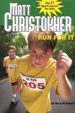 Run For It de Matt Christopher