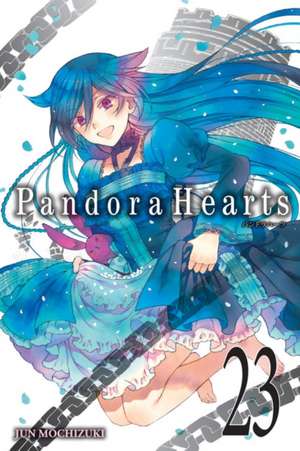 PandoraHearts, Vol. 23 de Jun Mochizuki