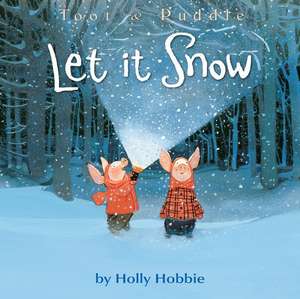 Let It Snow de Holly Hobbie