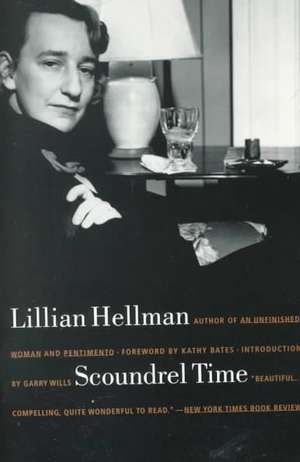 Scoundrel Time de Lillian Hellman