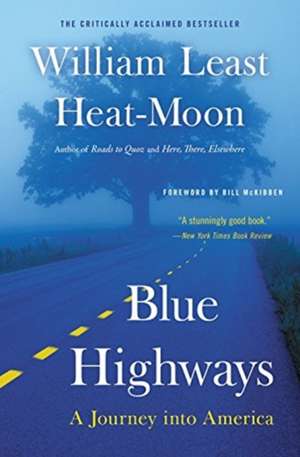 Blue Highways: A Journey into America de William Least Heat-Moon