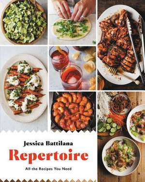 Repertoire: All the Recipes You Need de Jessica Battilana