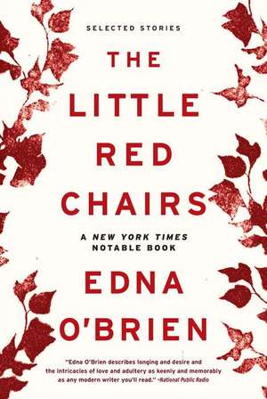 The Little Red Chairs de Edna O'Brien