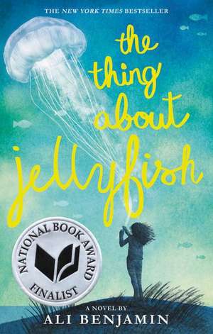 The Thing About Jellyfish de Ali Benjamin